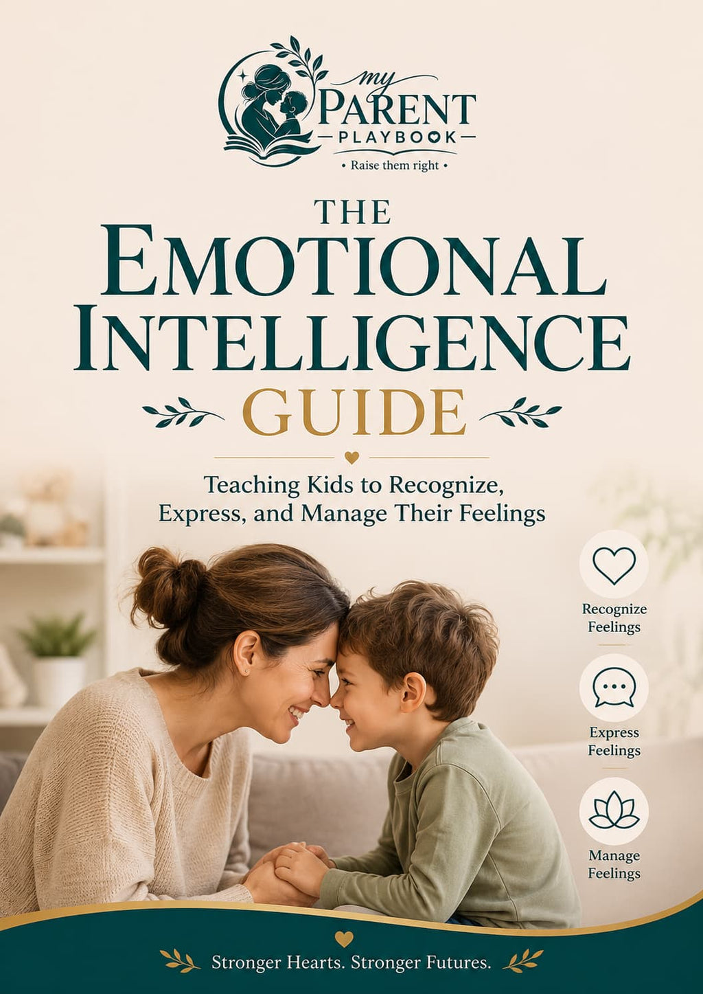 Book cover of 'The Emotional Intelligence Guide' by My Parent Playbook with a woman and child on a couch.