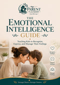 The Emotional Intelligence Guide - Teaching Kids to Recognise, Express &  Manage Their Feelings