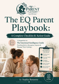 The EQ Parent Playbook - A Complete Checklist & Action Guide