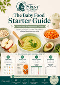 Promotional graphic for 'The Baby Food Starter Guide' printable companion guide by My Parent Playbook. The top half features a warm beige background with the product title in large dark green text, surrounded by baby food photography including mashed peas, sliced apples, broccoli, and a teapot.